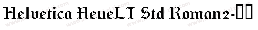 Helvetica NeueLT Std Roman2字体转换